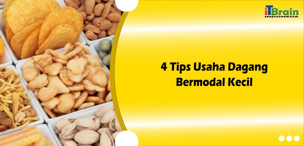 4 Tips Usaha Dagang Bermodal Kecil2-01